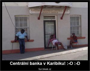 Centrální banka v Karibiku! :-O :-D