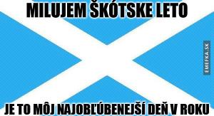 Milujem Skotské léto!