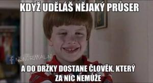 Když uděláš průser