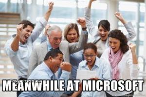 Meanwhile at microsoft