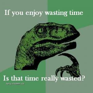 wasted time