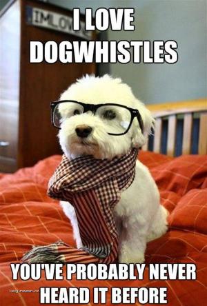 I love dogwhistles