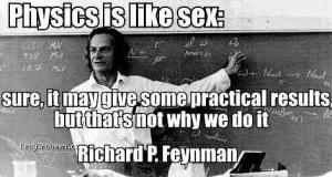 Physics is like sex