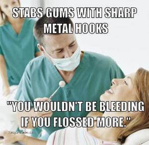 Douchebag Dentist