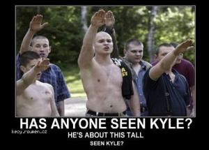 has anyone seen kyle