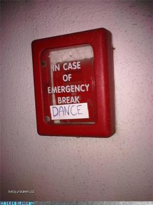 in case of emergency break dance