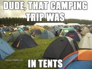 X That camping trip